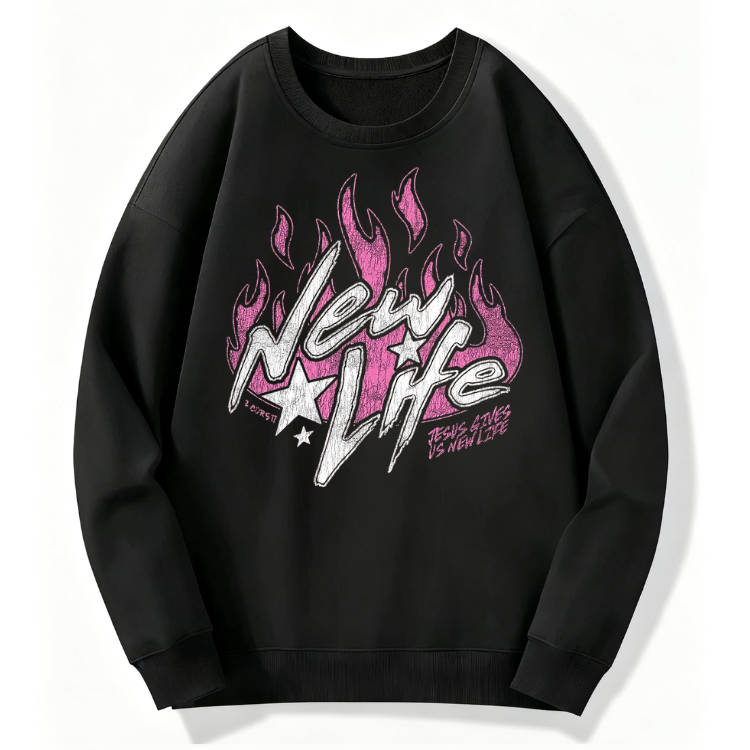 New Life Flames Sweatshirt