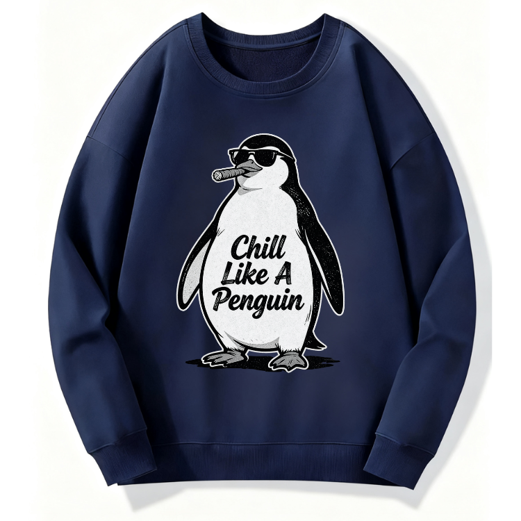 Chill Like A Penguin Sweatshirt - Image 3